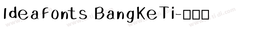 IdeaFonts BangKeTi字体转换